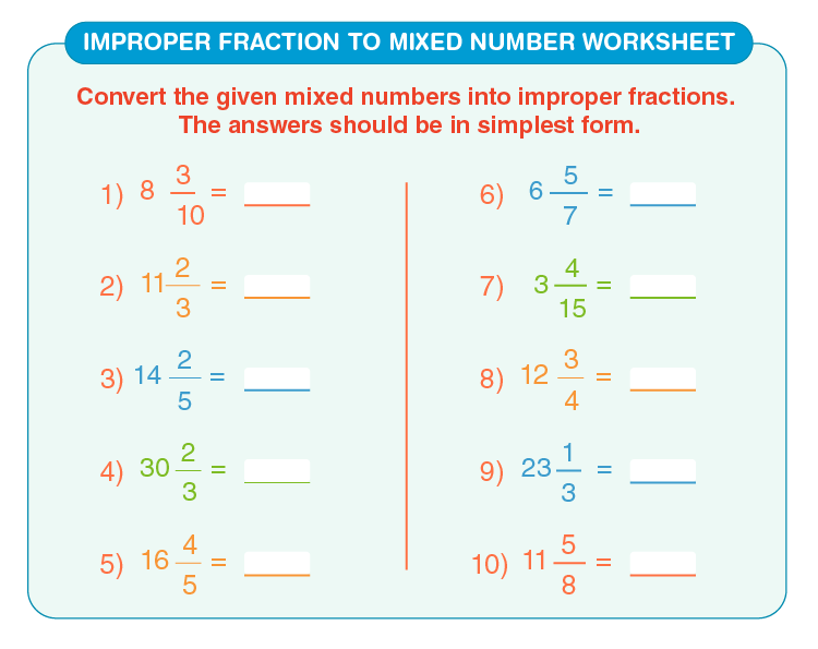 Improper Fraction To Mixed Number Worksheet