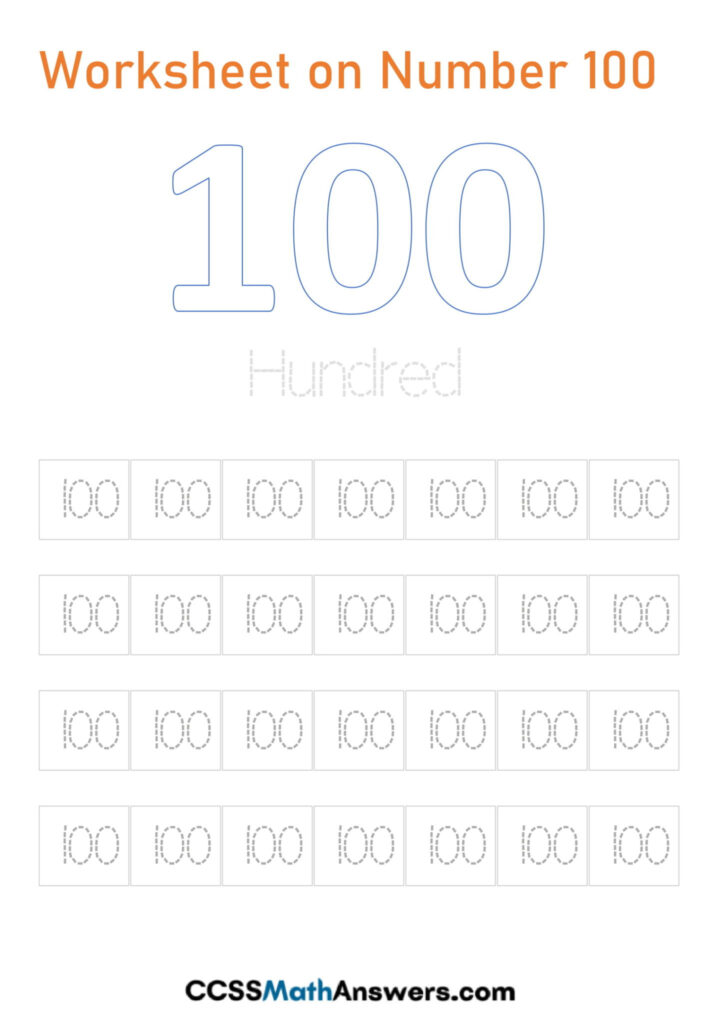 Worksheet On Number 100 Number Hundred Writing Tracing Counting 